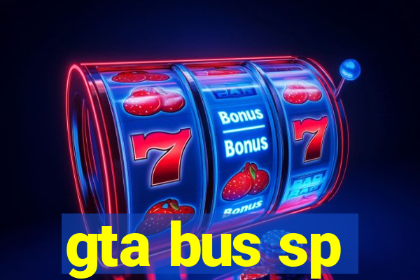 gta bus sp